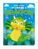 5884 If I Were a Dragon Touch and Feel